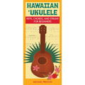 Hawaiian Ukulele: Keys, Chords and Strums for Beginners