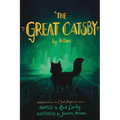 The Great Catsby by Hilton: A Catification of the F. Scott Fitzgerald classic