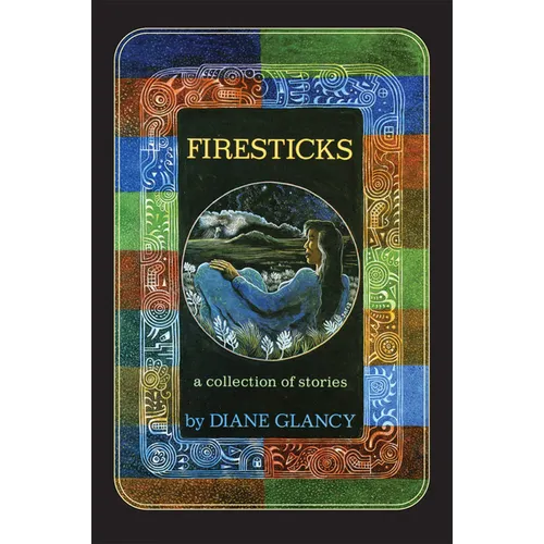 Firesticks, 5: A Collection of Stories