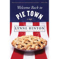 Welcome Back to Pie Town