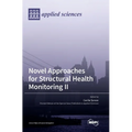 Novel Approaches for Structural Health Monitoring II