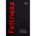 Feltness: Research-Creation, Socially Engaged Art, and Affective Pedagogies