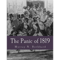 The Panic of 1819 (Large Print Edition): Reactions and Policies