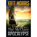 The McClane Apocalypse: Book 1