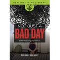 Not Just a Bad Day: Understanding Depression
