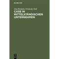 CASE in mittelständischen Unternehmen