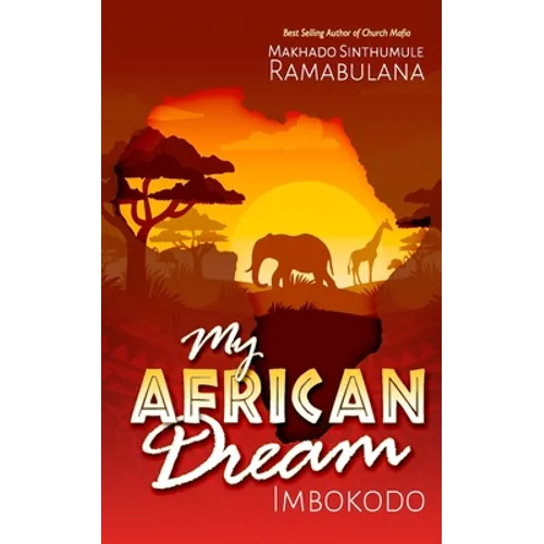 My African Dream: Imbokodo