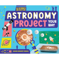 Astronomy Project Your Way