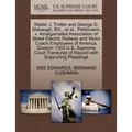 Walter J. Trotter and George D. Slabaugh, Etc., Et Al., Petitioners, V. Amalgamated Association of Street Electric Railway and Motor Coach Employees o