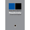 mayakovsky y el teatro ruso de vanguardia