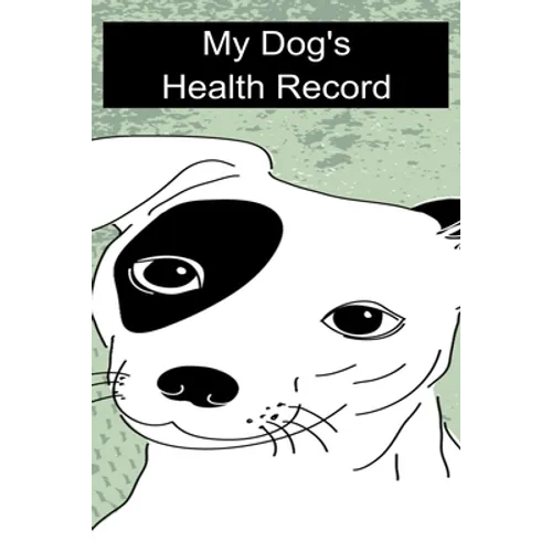 My Dog's Health Record
