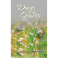 Days Like Grass