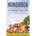 Handbook for Parents of Children with Special Needs: A Therapeutic and Legal Approach