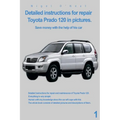 Detailed instructions for repair Toyota Prado 120 in pictures.: Save money with the help of his car