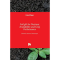 Soil pH for Nutrient Availability and Crop Performance