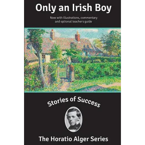 Stories of Success: Only an Irish Boy (Illustrated)