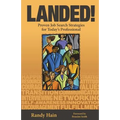 Landed!: Proven Job Search Strategies for Today's Professional