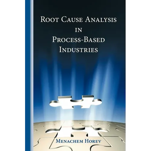 Root Cause Analysis in Process-Based Industries