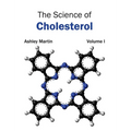 Science of Cholesterol: Volume I