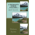 A Woman's Voice Inspirational Short Stories Volume 1