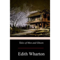Tales of Men and Ghosts