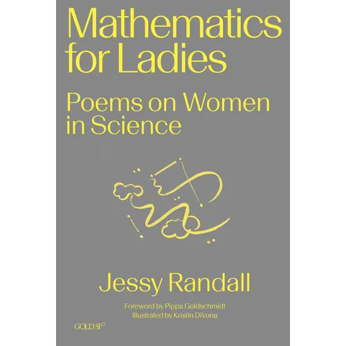 Mathematics for Ladies: Poems on Women in Science