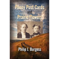 Penny Postcards and Prairie Flowers