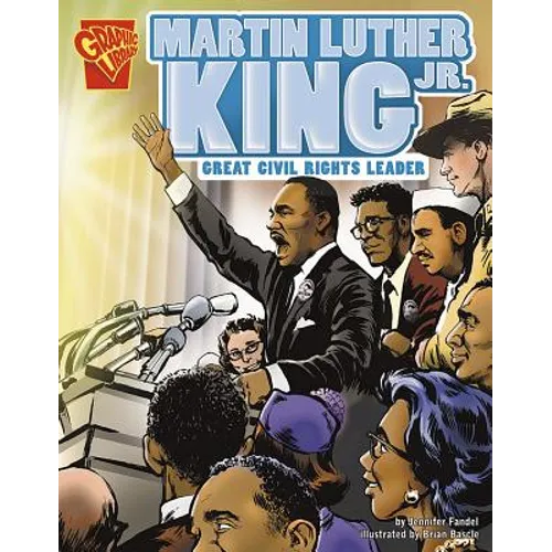 Martin Luther King, Jr.: Great Civil Rights Leader