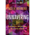 Unwavering: Rejecting Bias, Igniting Change, Celebrating Inclusion