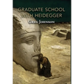 Graduate School with Heidegger