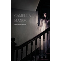 Camellia Manor
