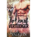 Ihr Werwol Verteidiger