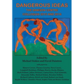 Dangerous Ideas: The Dawson Centre Colloquia 2015 and 2016