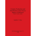 Ceramic Production and Distribution in the Chavín Sphere of Influence (North-Central Andes)