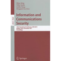 Information and Communication Security: 13th International Conference, ICICS 2011, Beijing, China, November 23-26, 2011, Proceedings
