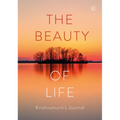 The Beauty of Life: Krishnamurti's Journal
