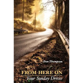 From Here On: Four Sunday Drives