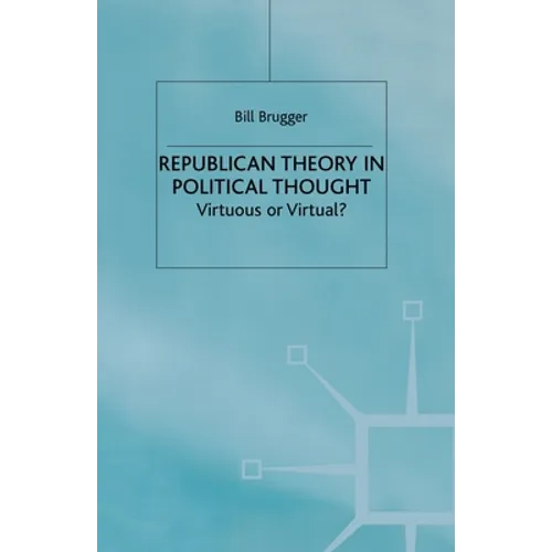 Republican Theory in Political Thought