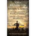 Rhodri's Furies: Ninth-century Welsh Resistance to Viking and Saxon incursions