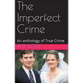 The Imperfect Crime