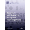 Discovery and Research on Aquatic Microorganisms
