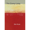This Clumsy Living