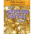 How Precious Metals Form