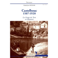 Castelbouc: 1507-1920 Les Gorges du Tarn en Mémoires