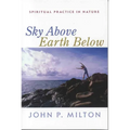 Sky Above, Earth Below: Spiritual Practice in Nature