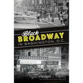 Black Broadway in Washington, DC