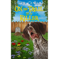On the Trail of a Killer