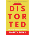 Distorted: You Deserve Your Intended Life
