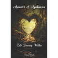 Memoirs of Ayahuasca: The Journey Within