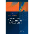 Quantum-Classical Analogies